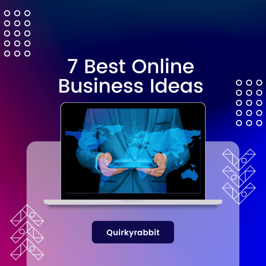 7 Online business ideas